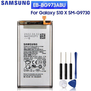 แบตเตอรี่🔋 EB-BG973ABU สำหรับ Samsung Galaxy S10 S10X SM-G9730 EB-BG973ABE/ 3300MAh แบตเตอรี่+ชุดไขควงถอดฟรี