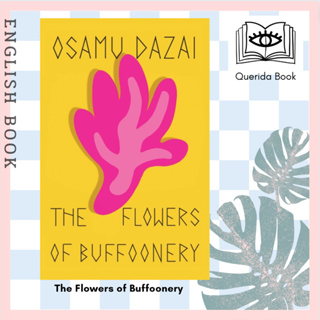 [Querida] หนังสือภาษาอังกฤษ The Flowers of Buffoonery by Osamu Dazai