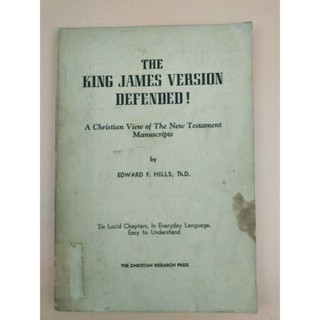 THE KING JAMES VERSION DEFENDED ! (052)