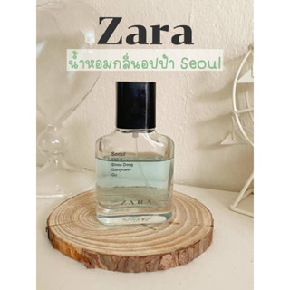 น้ำหอมอปป้า น้ำหอมซาร่า น้ำหอมผู้ชาย zara seoul edt 100 ml หอมเหมือนเดินอยู่ในคังนัม