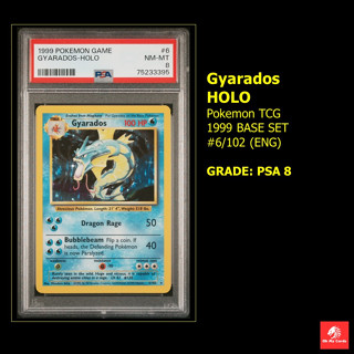 [Pokemon] Graded PSA - เกียราดอส Gyarados Holo Base Set 1999 #6/102 (ENG)  GRADE: PSA 8