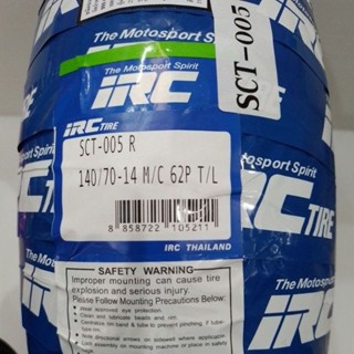 ยางนอก (IRC) M/C 62P SCT-005R TL140/70-14 ล้อหลัง:X-MAX-300/FORZA300-350