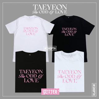 TAEYEON The ODD Of LOVE 💗GLITTER✨ t-shirt