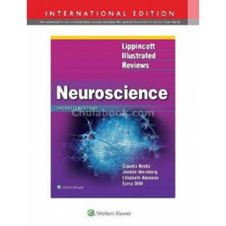 [หนังสือ] Lippincott Illustrated Reviews: Neuroscience ตำราแพทย์ แพทยศาสตร์ อายุรศาสตร์ ประสาทวิทยา internal medicine