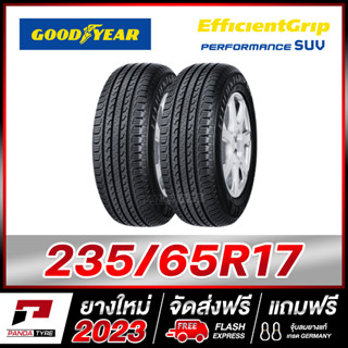 GOODYEAR 235/65R17 ยางรถยนต์ขอบ17 รุ่น EFFICIENTGRIP PERFORMANCE SUV x 2 เส้น (ยางใหม่ผลิตปี 2023)