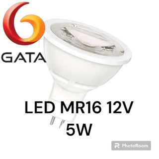 หลอด LED MR16 12V 5W GATA