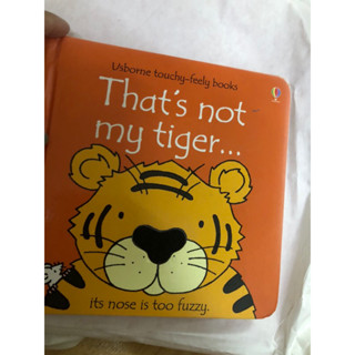 ส่งต่อ usborne-that’s not my tiger 🐯 หนังสือเล่มเเรก เหมาะกับการฝึกอ่าน