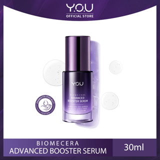 Y.O.U วาย.โอ.ยู ไบโอเมอซีร่า แอดวานซ์ บูสเตอร์ เซรั่ม 30 มล Y.O.U Biomecera Advanced Booster Serum 30 ml