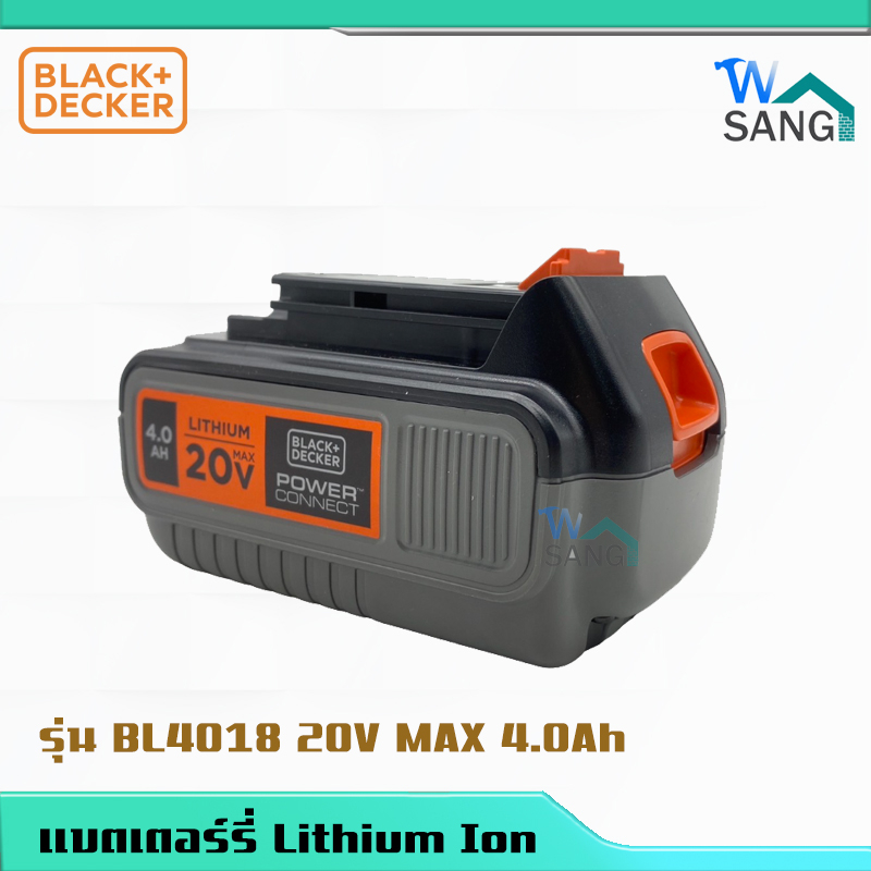 แบตเตอร์รี่ลิเธียมไอออน 20V 4.0Ah  BLACK & DECKER BL4018-B1 รับประกัน 1 ปี@wsang