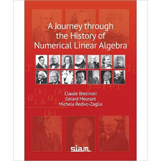 Journey Through The History of Numerical Linear Algebra (Hardcover) ISBN:9781611977226