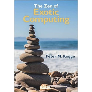 Zen of Exotic Computing (Paperback) ISBN:9781611977288