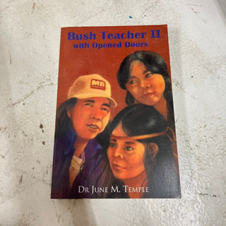 Bush Teacher II with Opened Doors - Dr June M. Temple หนังสือภาษาอังกฤษ ร้านเก็ทบุ๊คกี้