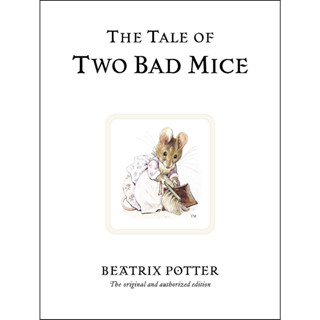 The Tale of Two Bad Mice - The World of Beatrix Potter. Beatrix Potter Hardback