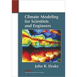 Climate Modeling for Scientists and Engineers (Paperback) ISBN:9781611973532