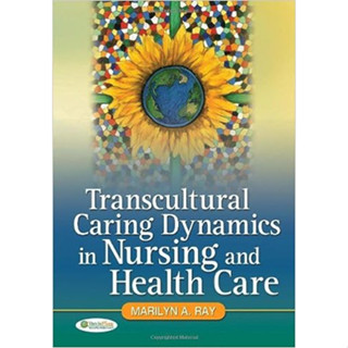 Transcultural Caring Dynamics in Nursing and Health Care (Paperback) ISBN:9780803608092