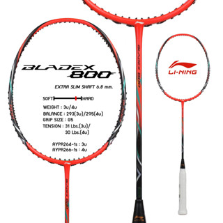 LI-NING ไม้แบดมินตัน รุ่น BLADEX 800 4U (AYPR266-1) RED/BLACK แถมซอง+พันด้าม+เอ็น พร้อมขึ้น ฟรี