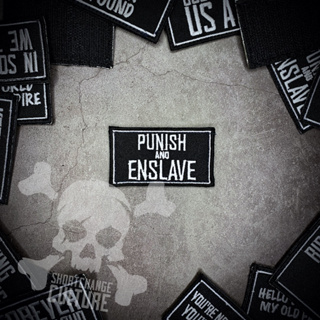 ตัวรีดติดเสื้อ ตัวรีดลายปัก Punish And Enslave ออกแบบเอง ShortChange Culture - 7cm(L) x 4cm(W)