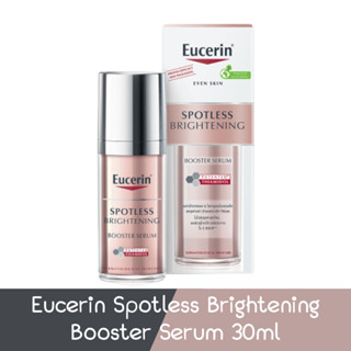 Eucerin Spotless Brightening Booster Serum 30ml.ยูเซอริน สปอตเลส ไบรท์เทนนิ่ง บูสเตอร์ เซรั่ม 30มล.