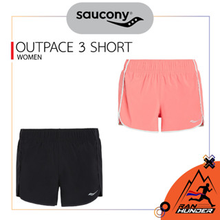 SAUCONY - OUTPACE 3 SHORT [MEN/WOMEN] กางเกงวิ่งขาสั้น