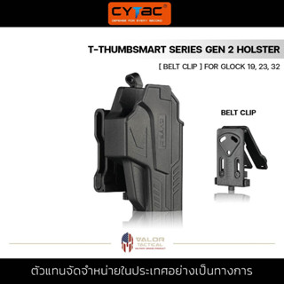 CYTAC - T-ThumbSmart Series Gen 2 Holster for Glock 19, 23, 32 [ Belt Clip ] ซองพกนอก Right Hand ซองปื น ปลดนิ้วโป้ง OWB