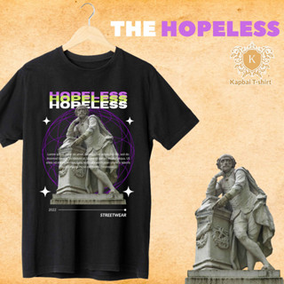 T-Shirt เสื้อยืด ลายStreet Hopeless เนื้อผ้าCotton100% เบอร์32 ใส่สบาย ใส่ได้ทั้งหญิงและชาย