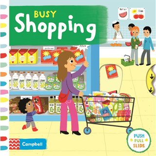 NEW! หนังสืออังกฤษ Busy Shopping (Campbell Busy Books) (2ND Board Book) [Hardcover]