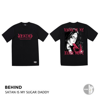 BEHIND เสื้อยืด “ SATAN IS MY SUGAR DADDY “  แขนสั้น แนวสตรีท Oversize เสื้อยืดชาย หญิง