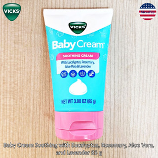 Vicks® Baby Cream Soothing with Eucalyptus, Rosemary, Aloe Vera, and Lavender 85 g วิคส์ ครีมทาผิว ผ่อนคลาย สำหรับทารก