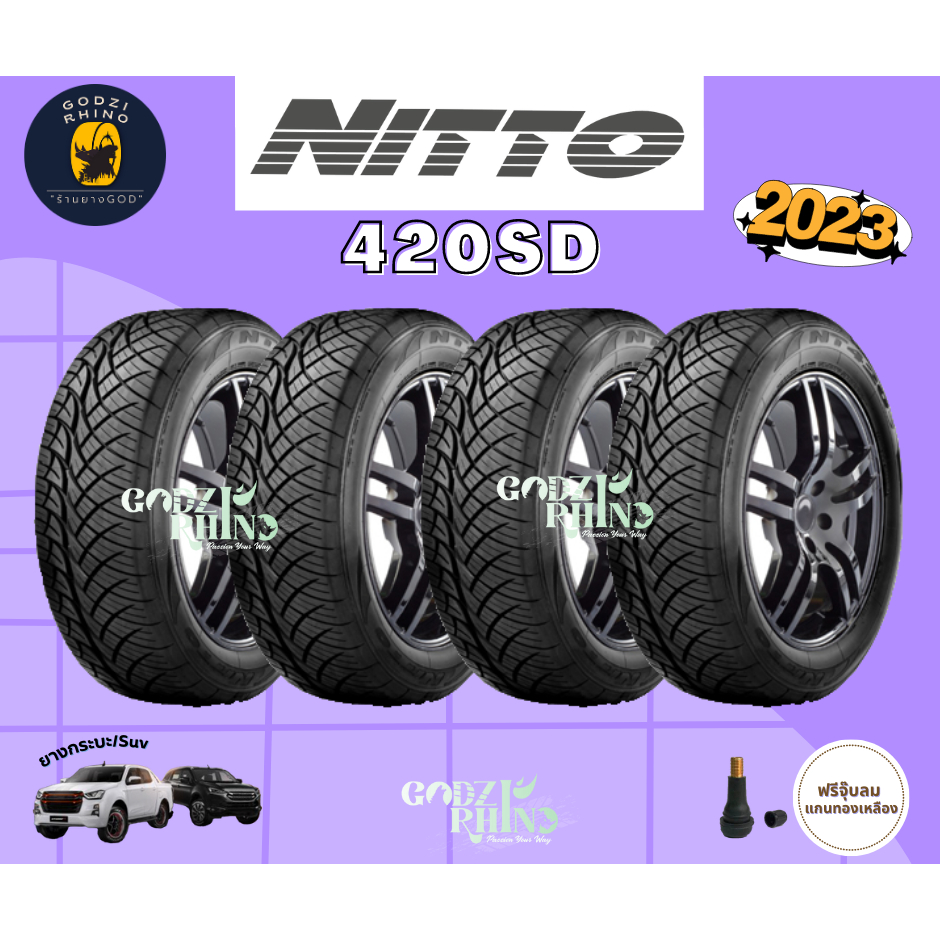 Nitto รุ่น 420SD (MADE IN MALASIA) ยางรถเอสยูวี รถกระบะ ยางขอบ 18-20  (ราคาต่อ4เส้น) ยางปี2022-2023🔥 แถมจุ๊บฟรี