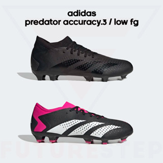 รองเท้าฟุตบอล adidas Predator Accuracy.3 / Low FG