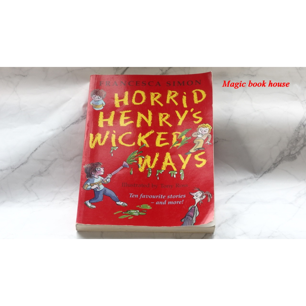 HORRID HENRY'S WICKED WAYS : หนังสือ Chapter book ภาษาอังกฤษ (มือสอง) ปกอ่อน ขนาด เล่มกลาง สภาพ ดี-ด