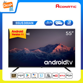 Aconatic LED Android TV 11.0 4K UHD แอลอีดี แอนดรอย ทีวี ขนาด 55 นิ้ว รุ่น 55US300AN (รับประกัน 3 ปี)