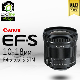 Canon Lens EF-S 10-18 mm. F4.5-5.6 IS STM - รับประกันร้าน Digilife Thailand 1ปี