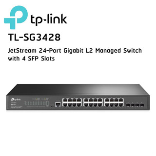 TP-LINK (TL-SG3428) JetStream 24-Port Gigabit L2 Managed Switch with 4 SFP Slots