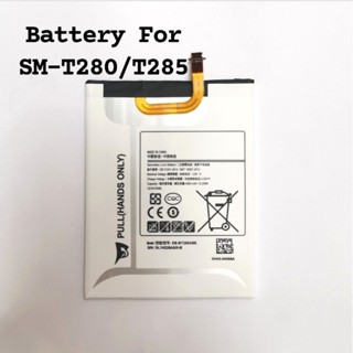 แบตเตอรี่ SM-T280 T285 Samsung Galaxy Tab A7.0  (EB-BT280ABE) Battery SM-T280 T285 พร้อมส่ง เก็บเงินปลายทาง