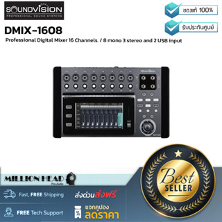 SOUNDVISION : DMIX-1608 by Millionhead (มิกเซอร์แบบพกพา 16 ชาแนล 8 โมโน 3 สเตอริโอ และ 2 USB อินพุต ชาแนล)