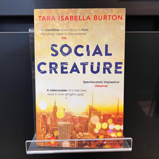 Social Creature - Tara Isabella Burton