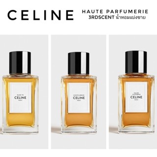 แบ่งขาย Celine - Nightclubbing, Black Tie, Eau de Californie (decant)