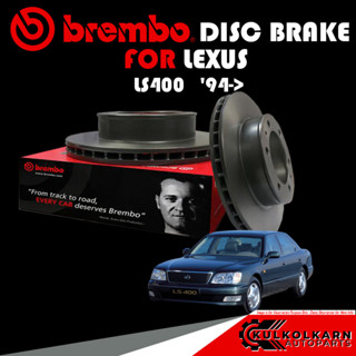 จานเบรกหน้า  BREMBO LEXUS  LS400  94-&gt; (09 8315 10)