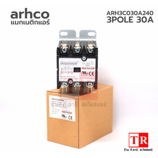 ARHCO แมกเนติก คอนแทรคเตอร์ แอร์ รุ่น ARH3C030A240 3POLE 30A อะไหล่แอร์