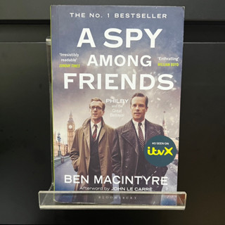 A Spy Among Friends - Ben Macintyre