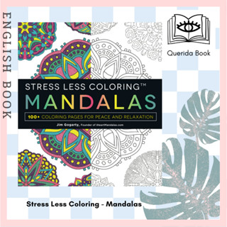 [Querida] สมุดระบายสี Stress Less Coloring - Mandalas 100+ Coloring Pages for Peace and Relaxation Coloring Book แมนดาลา