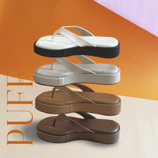 Puff Sandals รองเท้าเเตะส้นหนา Platformed Sandals