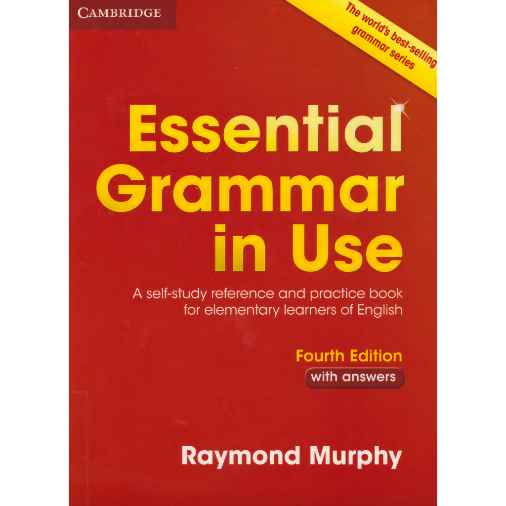 E-Book | หนังสือเรียนภาษาอังกฤษแกรมม่าแบบเริ่มต้นด้วยตนเอง Cambridge - Essential Grammar in use Fourth Edition + answer