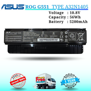 (ส่งฟรี ประกัน 1 ปี) Asus แบตเตอรี่ Asus ROG G551 G771 Series N551J N551JM G551JK GL551 GL551JM GL55 A32N1405 ของแท้