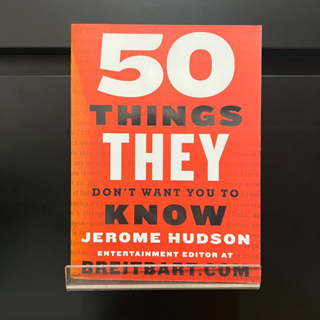 50 Things They Dont Want You to Know - Jerome Hudson