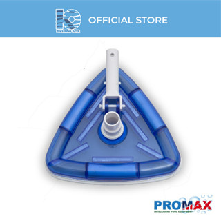 PROMAX Triangular Swimming Pool Vacuum with Bumper Edge หัวแปรงดูดตะกอน มีกันชนไวนิล