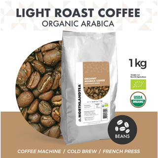 Northlandtea - เมล็ดกาแฟอาราบิก้าคั่วอ่อน USDA &amp; EU ออร์แกนิค 1kg - Washed process - HOT COFFE / DRIP / COLD BREW