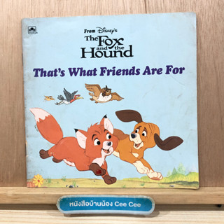 หนังสือนิทานภาษาอังกฤษ ปกอ่อน Disneys The Fox and the Hound - Thats What Friends Are For