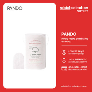 PANDO FACIAL COTTON PAD - U SHAPED แพนโด้ แผ่นสำลีเช็ดหน้า รุ่น U Shaped